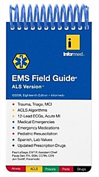 EMS Field Guide ALS Version (Paperback, 18th, Spiral)