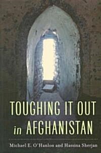 Toughing It Out in Afghanistan (Paperback)