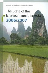 The State of the Environment in Asia 2006/2007 (Paperback)