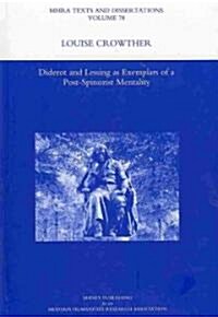 Diderot and Lessing As Exemplars of a Post-Spinozist Mentality (Hardcover)