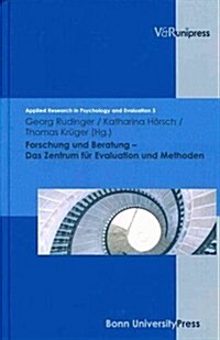 Forschung Und Beratung - Das Zentrum Fur Evaluation Und Methoden (Hardcover)