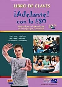 좥delante! Con La Eso 2?Libro de Claves: Material Para El Aprendizaje de la Lengua Por Contenidos (Paperback)