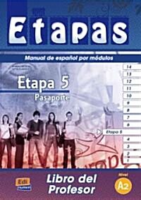 Etapas Level 5 Pasaporte - Libro del Profesor + CD [With CDROM] (Paperback)