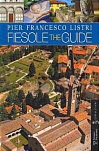 Fiesole: The Guide (Paperback)