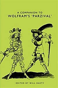 A Companion to Wolframs Parzival (Paperback, New)