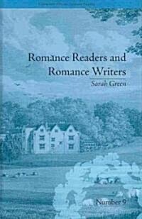 Romance Readers and Romance Writers : by Sarah Green (Hardcover)