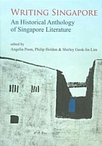 Writing Singapore (Hardcover)