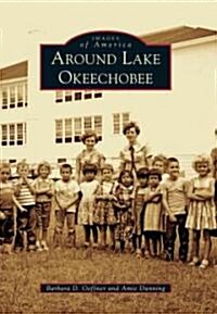 Around Lake Okeechobee (Paperback)