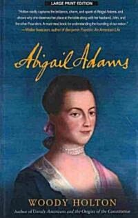 Abigail Adams (Hardcover, Large Print)