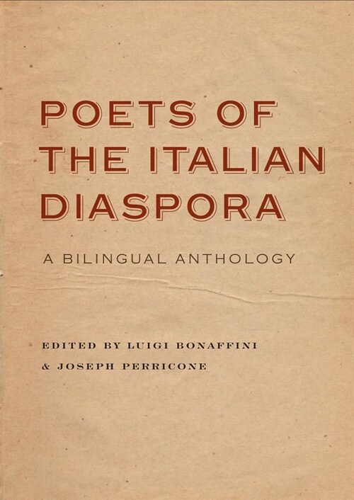Poets of the Italian Diaspora: A Bilingual Anthology (Paperback)