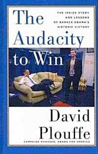 The Audacity to Win (Hardcover, Large Print)