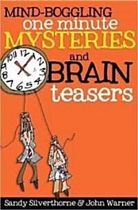 Mind-Boggling One-Minute Mysteries and Brain Teasers (Paperback)