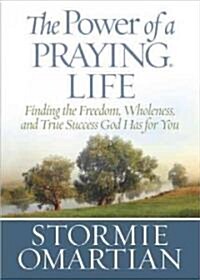 The Power of a Praying Life (Hardcover)