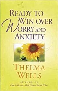 Ready to Win Over Worry and Anxiety (Paperback)