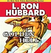 Golden Hell (Audio CD, Unabridged)