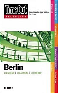 Time Out Selecciones Berlin / Time Out Shortlist Berlin (Paperback)