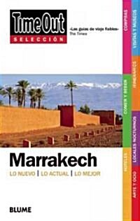 Time Out Seleccion Marrakech = Time Out Shortlist Marrakech (Paperback)