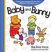 Baby and Bunny (Board Books)