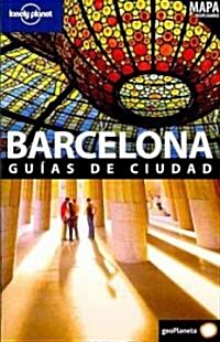 Lonely Planet Barcelona (Paperback, Map, 4th)