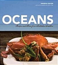 Oceans: Recipes and Stories from Australias Coastline (Hardcover)