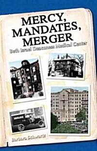 Mercy, Mandates, Merger (Paperback)