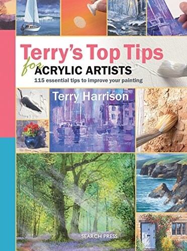 Terrys Top Tips for Acrylic Artists (Spiral Bound)
