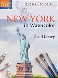Ready to Paint: New York : In Watercolour (Paperback)