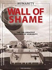 Humanity Wall of Shame (Paperback)