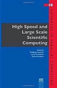 High Speed and Large Scale Scientific Computing (Hardcover)