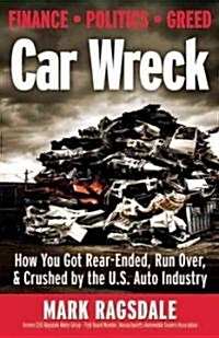 Car Wreck (Paperback, 1st)