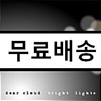 [중고] 디어 클라우드 - 3집 Bright Lights