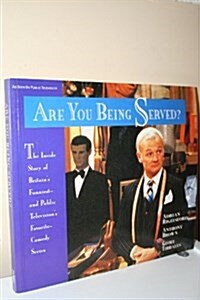 Are You Being Served?: The Inside Story of Britains Funniest and Public Televisions... (Paperback, First Edition)
