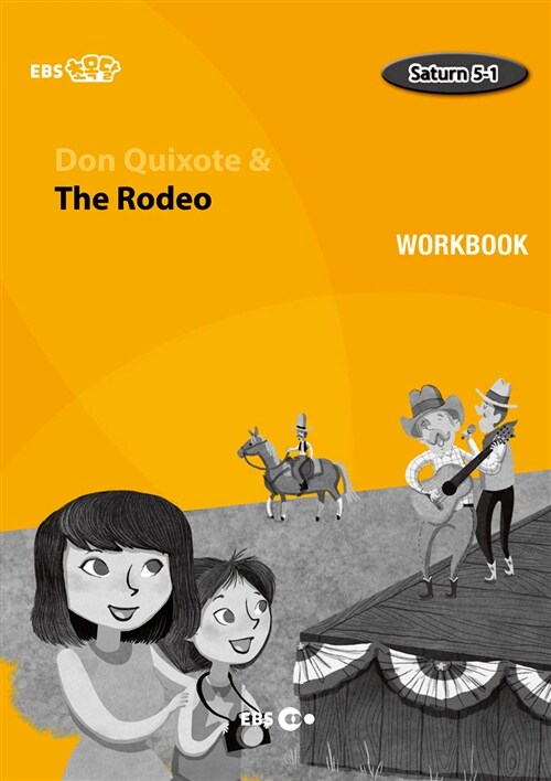 [EBS 초등영어] EBS 초목달 Don Quixote & The Rodeo : Saturn 5-1 (Workbook)