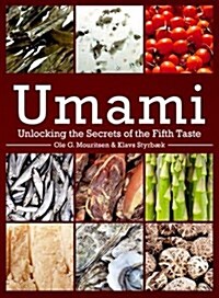 Umami: Unlocking the Secrets of the Fifth Taste (Paperback)