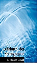 Lehrbuch Der Petrographie, Zweiter Band (Paperback)