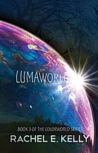 Lumaworld: Colorworld: Book 3 (Paperback)
