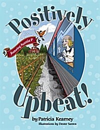 Positively Upbeat! (Paperback)