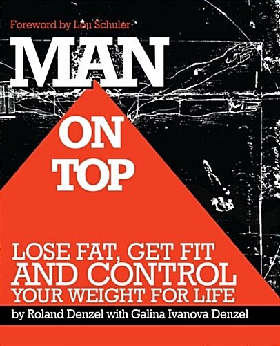 Man on Top: Lose Fat, Get Fit, and Control Your Weight for Life (Paperback)
