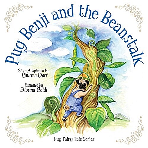 Pug Benji and the Beanstalk (Paperback)