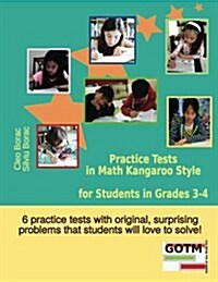 Practice Tests in Math Kangaroo Style for Students in Grades 3-4 (Paperback)