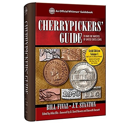 Cherrypickers Guide to Rare Die Varieties of United States Coins, Volume 1 (Spiral, 6)