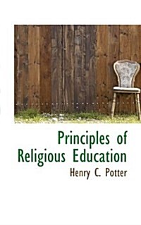Principles of Religious Education (Paperback)