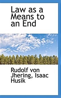 Law as a Means to an End (Paperback)