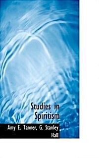 Studies in Spiritism (Paperback)