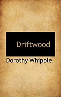 Driftwood (Paperback)