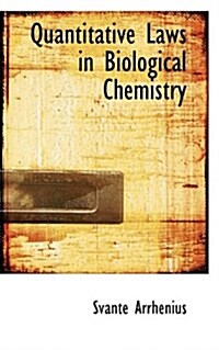 Quantitative Laws in Biological Chemistry (Paperback)