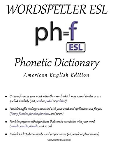 Wordspeller ESL Phonetic Dictionary: American English Edition (Paperback)