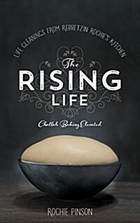 The Rising Life: Challah Baking. Elevated (Hardcover)