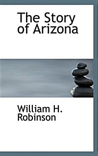 The Story of Arizona (Paperback)