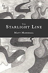 The Starlight Line (Paperback)